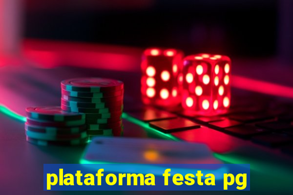 plataforma festa pg